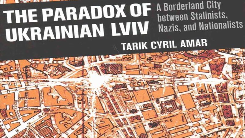L’viv, Ukrainian History, Paradoxes and Muddles