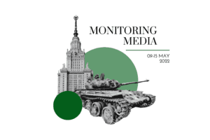 CIUS weekly report on media coverage of Ukrainian affairs, 09–15 May 2022