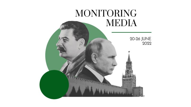 CIUS weekly report on media coverage of Ukrainian affairs, 20–26 June 2022