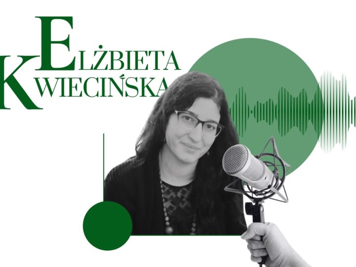Interview with Elżbieta Kwiecińska | “I hope that Ukrainians will encourage new voices in Poland”